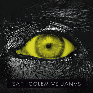 CD SAFI Golem vs. Janus