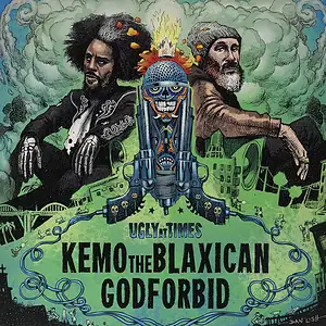 EP KEMO THE BLAXICAN & GODFORBID Ugly At Times