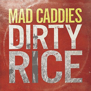 LP MAD CADDIES Dirty Rice